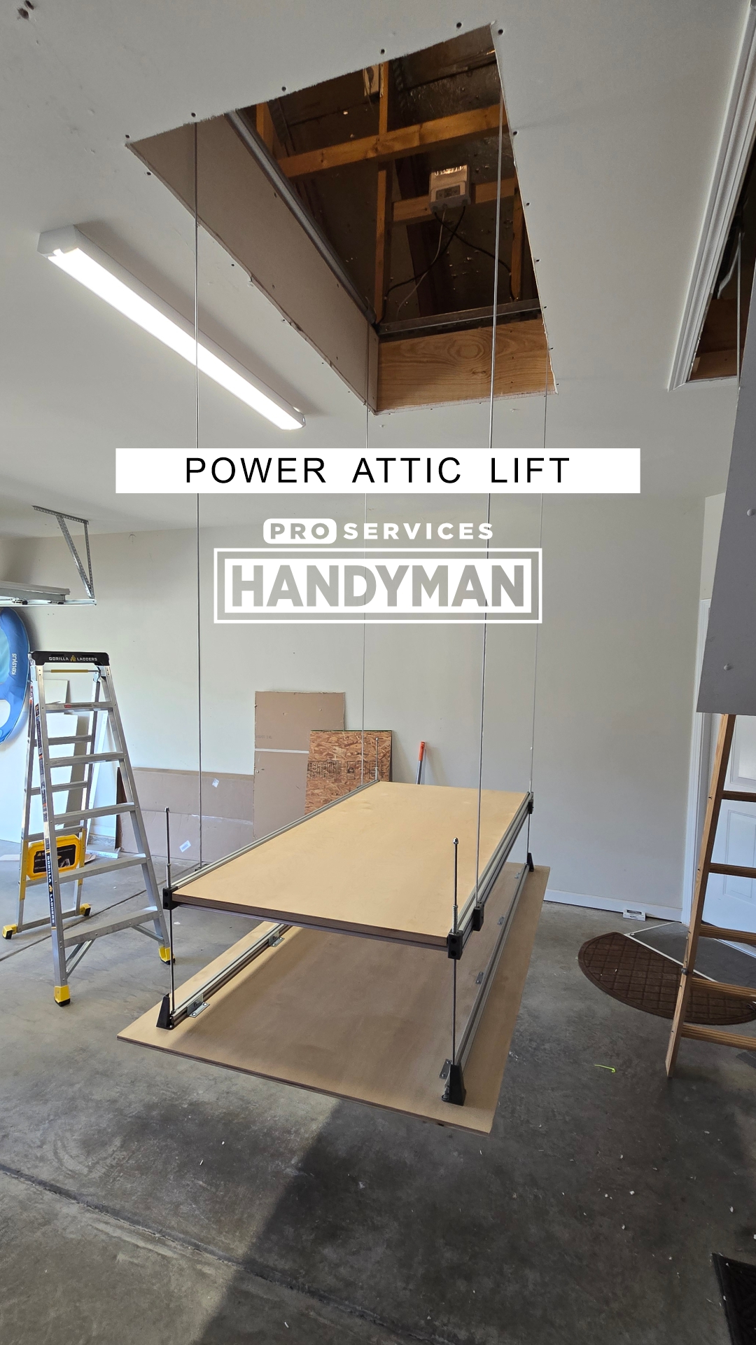 Power Attic Lift completed by Pro Services Handyman