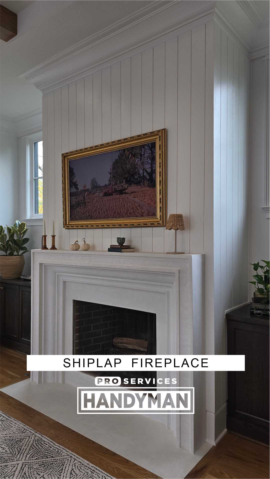 Fireplace Shiplap completed by Pro Services Handyman