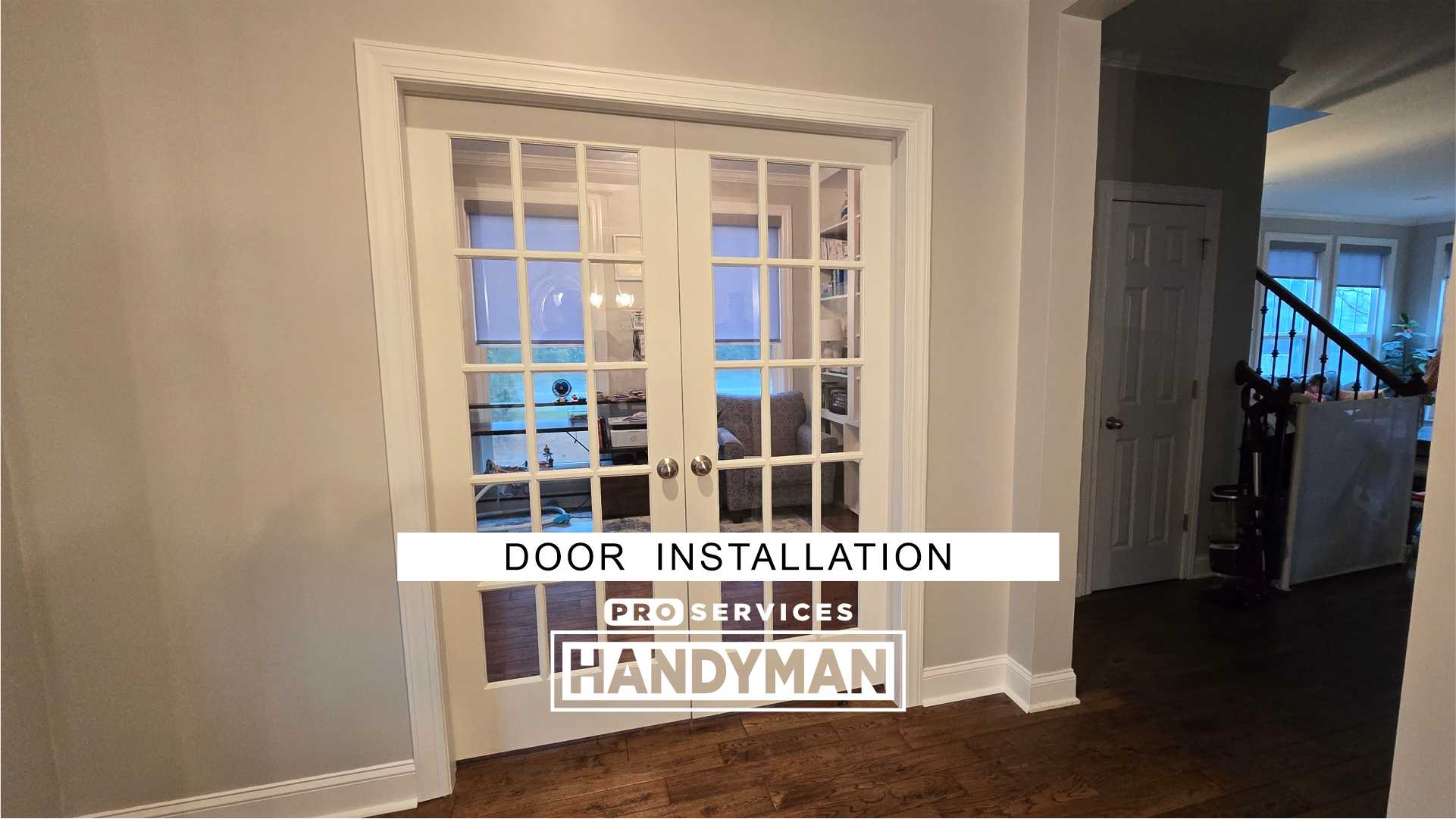 French Door Installation completed by Pro Services Handyman