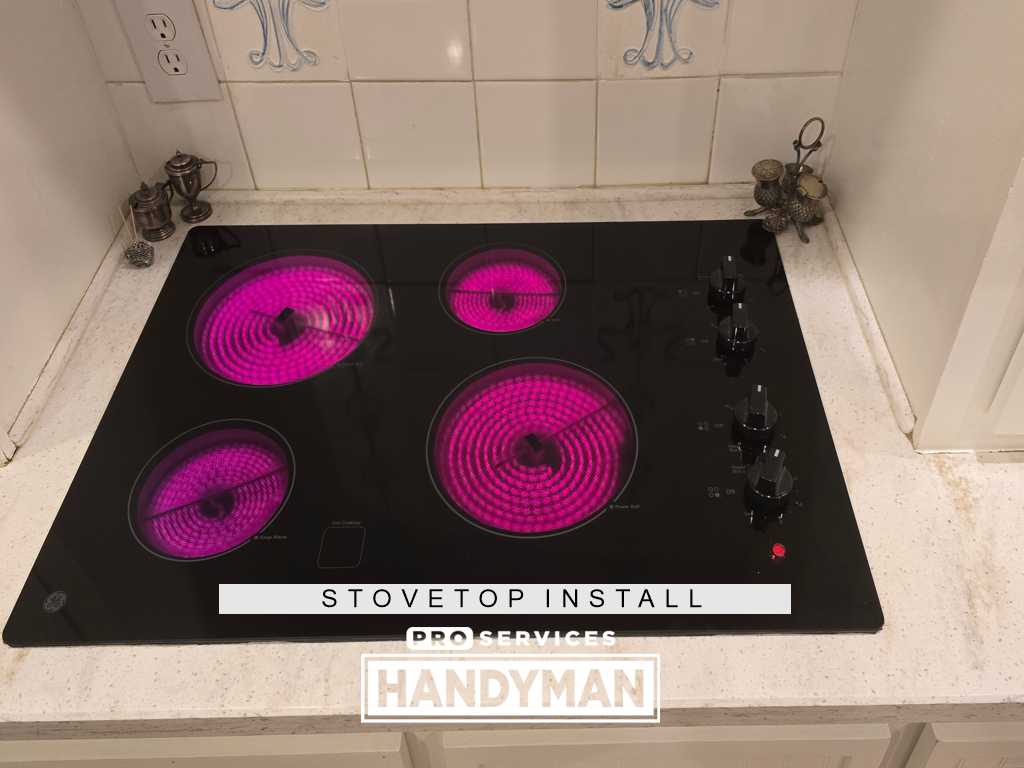 Stovetop Installation completed by Pro Services Handyman